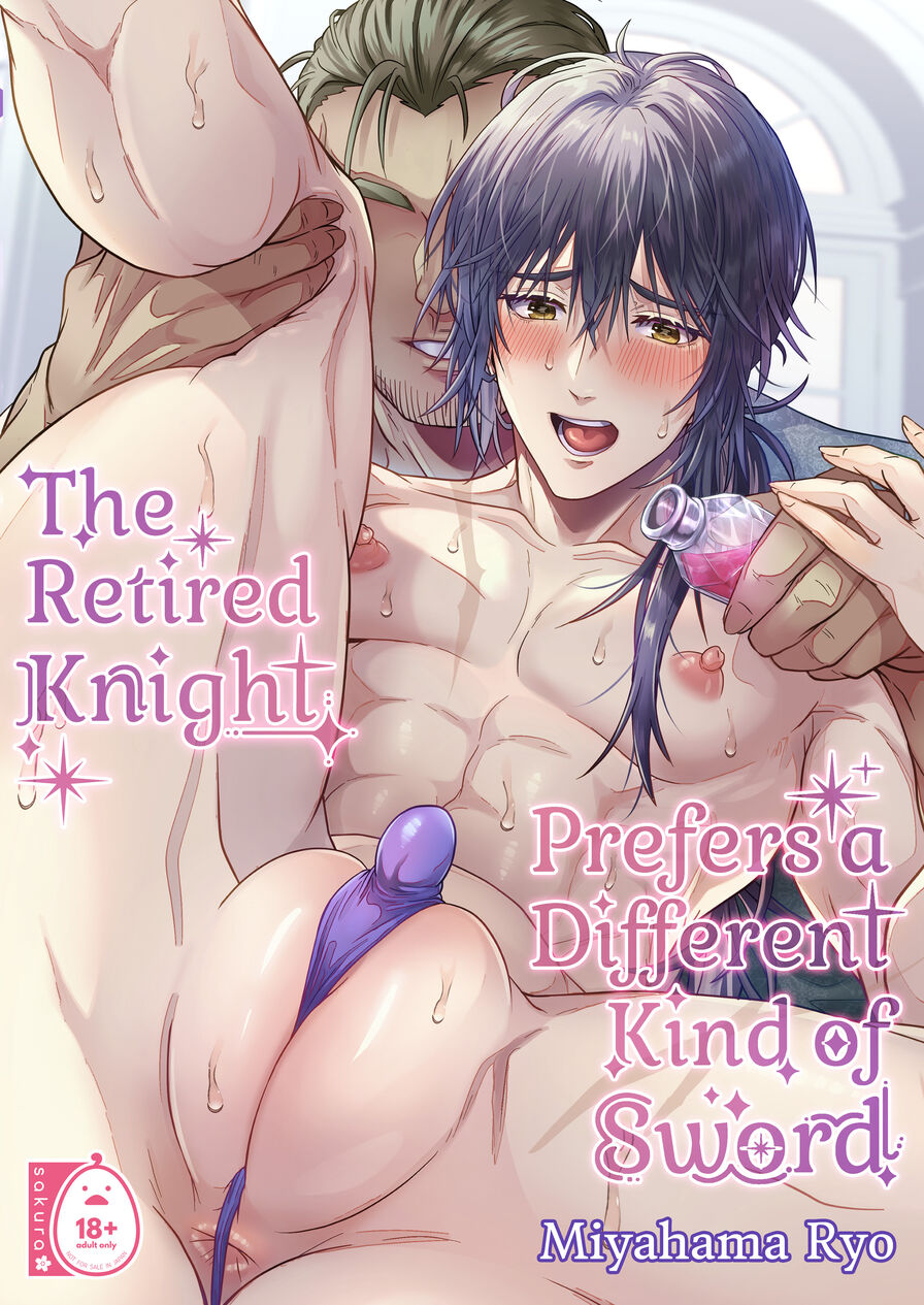 [Miyahama Ryo] The Retired Knight Prefers a Different Kind of Sword