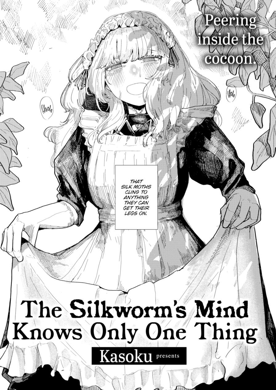 [Kasoku] The Silkworm's Mind Knows Only One Thing (Weekly Kairakuten 2025-06)