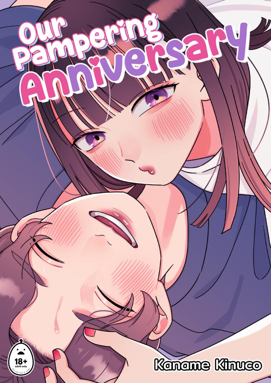 [kinucoromo (Kaname Kinuco)] Our Pampering Anniversary