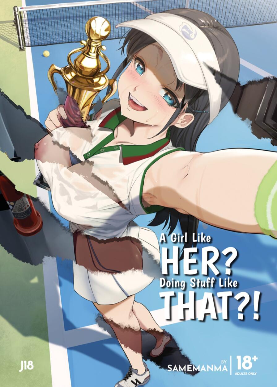 [Samemanma] A Girl Like Her? Doing Stuff Like That?!