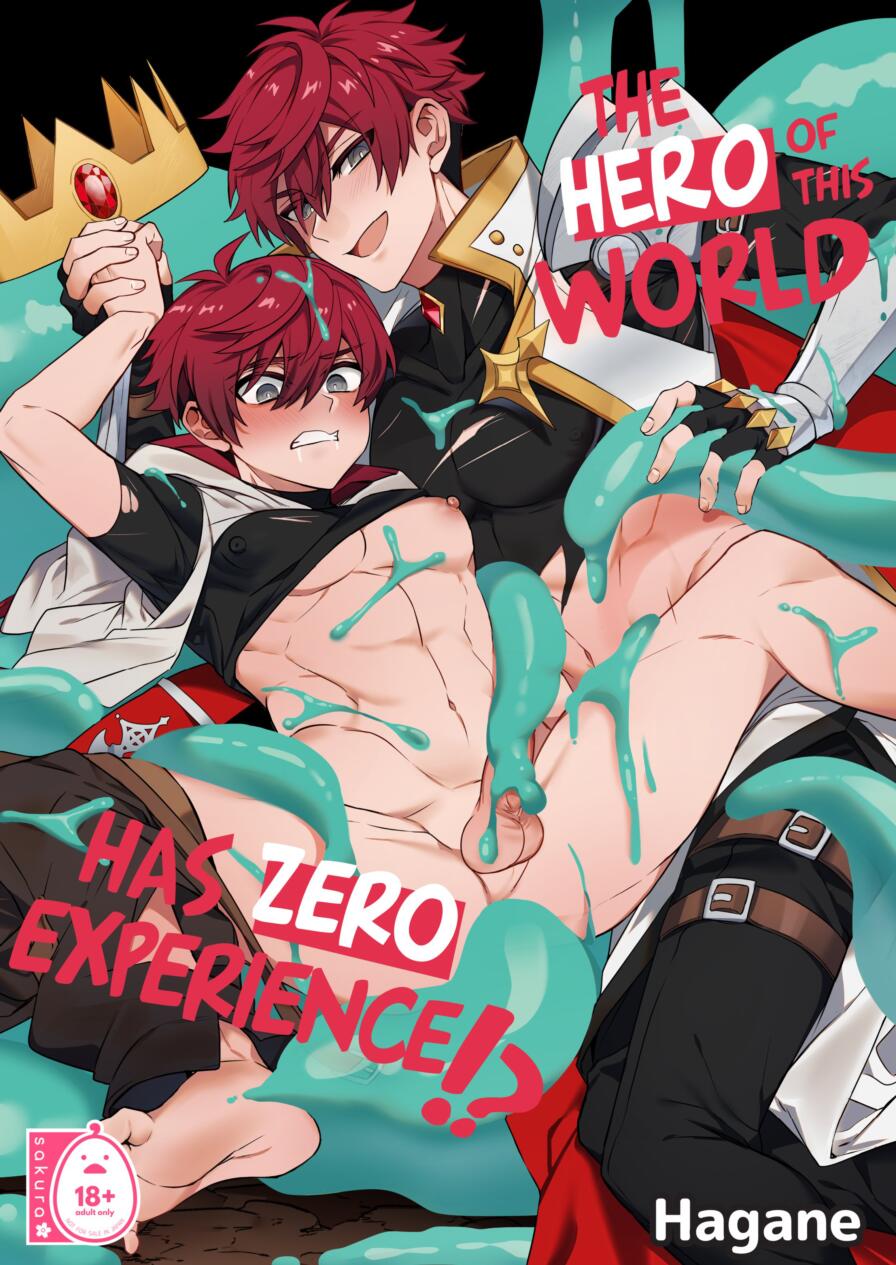 [Hagane] The Hero of the World Has Zero Experience!?